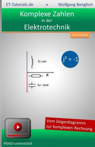 Kniha Komplexe Zahlen in der Elektrotechnik Wolfgang Bengfort