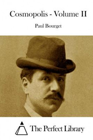 Buch Cosmopolis - Volume II Paul Bourget