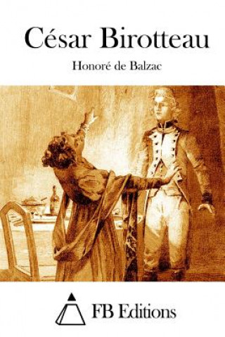 Kniha César Birotteau Honoré De Balzac