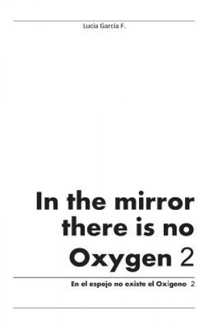 Buch In the mirror there is no Oxygen 2 Lucia Garcia