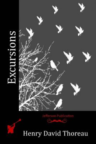 Βιβλίο Excursions Henry David Thoreau