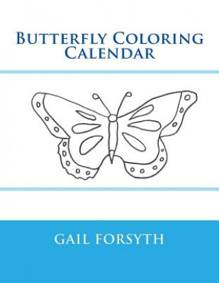 Carte Butterfly Coloring Calendar Gail Forsyth