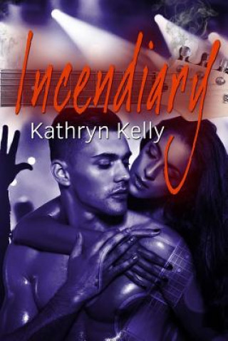 Libro Incendiary Kathryn Kelly