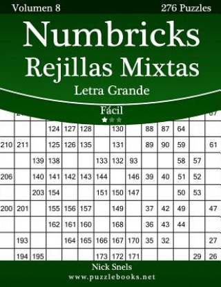 Buch Numbricks Rejillas Mixtas Impresiones con Letra Grande - Fácil - Volumen 8 - 276 Puzzles Nick Snels