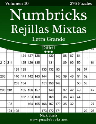 Buch Numbricks Rejillas Mixtas Impresiones con Letra Grande - Difícil - Volumen 10 - 276 Puzzles Nick Snels