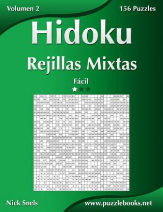 Książka Hidoku Rejillas Mixtas - Facil - Volumen 2 - 156 Puzzles Nick Snels