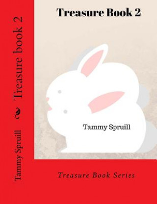 Knjiga Treasure book 2 Tammy Spruill
