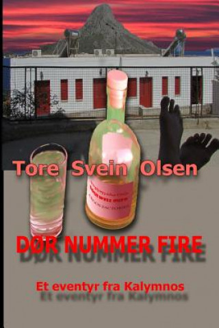 Carte D?r nummer fire: Norwegian version of The Fourth Door MR Tore Svein Olsen