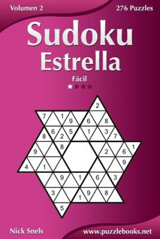 Kniha Sudoku Estrella - Fácil - Volumen 2 - 276 Puzzles Nick Snels