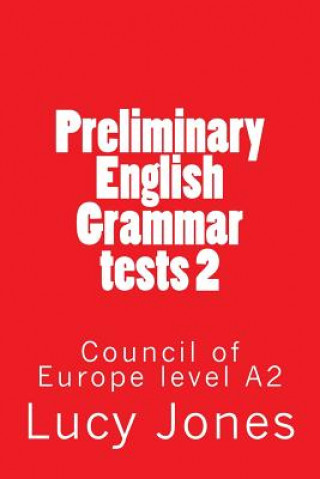 Kniha Preliminary English Grammar tests 2 Lucy Jones