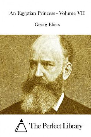 Book An Egyptian Princess - Volume VII Georg Ebers