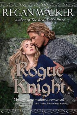 Knjiga Rogue Knight Regan Walker