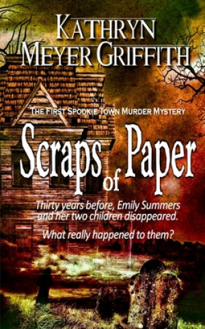 Knjiga Scraps of Paper Kathryn Meyer Griffith