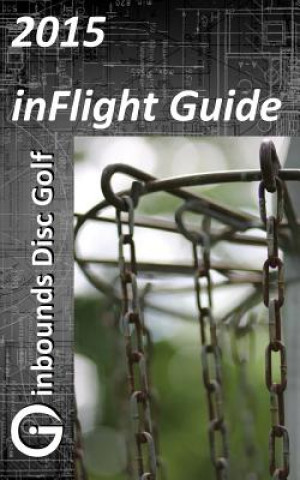 Knjiga 2015 inFlight Guide Brian C Rogers