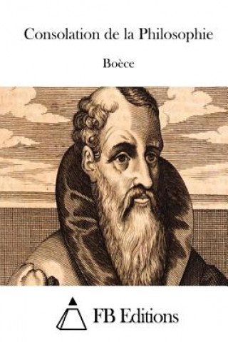 Könyv Consolation de la Philosophie Boece