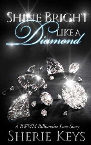 Book Shine Bright Like a Diamond Sherie Keys