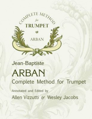 Carte Arban Complete Method for Trumpet Wesley Jacobs