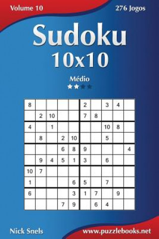 Kniha Sudoku 10x10 - Médio - Volume 10 - 276 Jogos Nick Snels