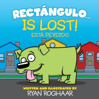 Knjiga Rectángulo... Is Lost Ryan Roghaar