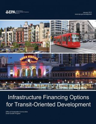 Knjiga INFRASTRUCTURE FINANCING OPTIO U S Environmental Protection Agency