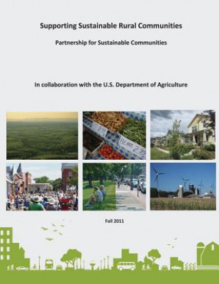 Kniha Supporting Sustainable Rural Communities U S Department of Agriculture