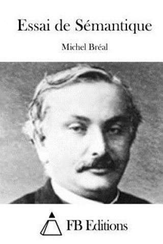 Könyv Essai de Sémantique Michel Breal