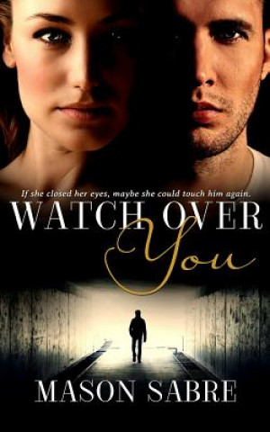 Boek Watch Over You Mason Sabre
