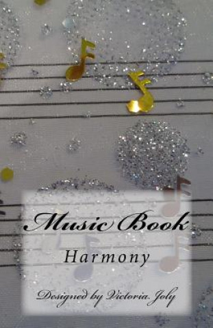 Βιβλίο Music Book: Harmony Victoria Joly