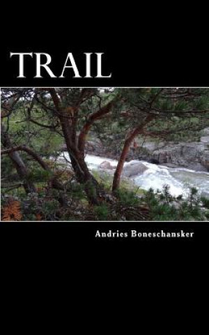 Knjiga Trail Andries Boneschansker