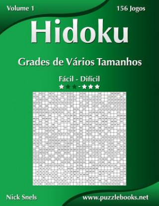 Książka Hidoku Grades de Varios Tamanhos - Facil ao Dificil - Volume 1 - 156 Jogos Nick Snels