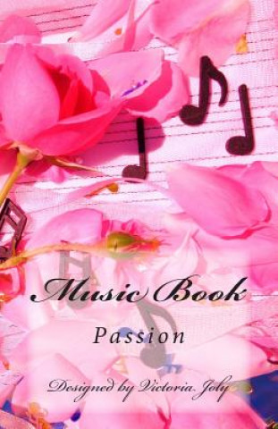 Książka Music Book: Passion Victoria Joly