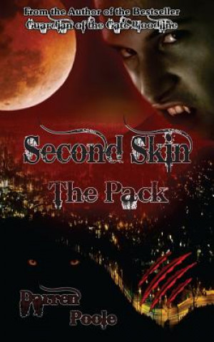 Book Second Skin: The Pack Darren Poole