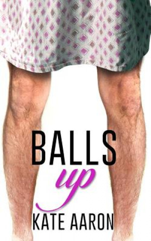 Book Balls Up Kate Aaron