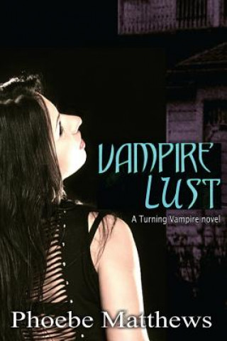 Libro Vampire Lust Phoebe Matthews
