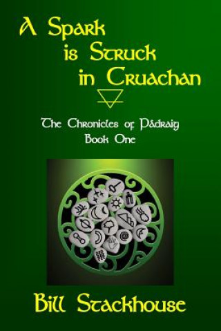 Buch A Spark is Struck in Cruachan Bill Stackhouse