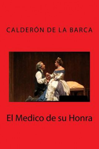 Könyv El Medico de su Honra Calderon De La Barca