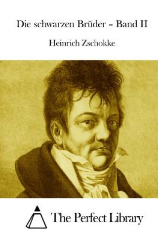 Buch Die schwarzen Brüder - Band II Heinrich Zschokke