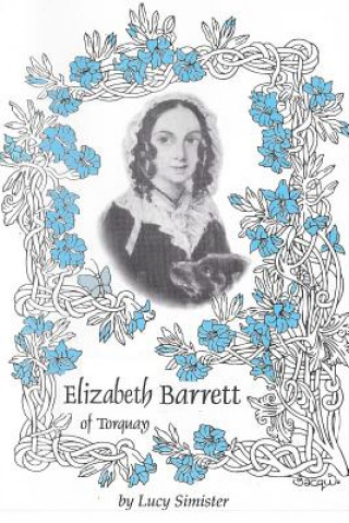 Livre Elizabeth Barrett of Torquay Lucy May Simister