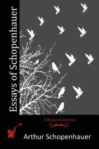 Knjiga Essays of Schopenhauer Arthur Schopenhauer