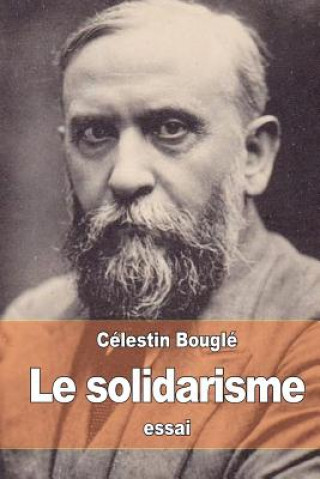 Boek Le solidarisme Celestin Bougle