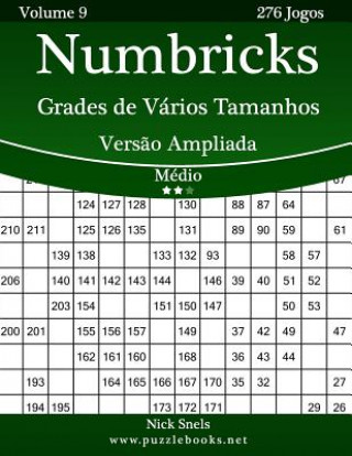 Book Numbricks Grades de Vários Tamanhos Vers?o Ampliada - Médio - Volume 9 - 276 Jogos Nick Snels