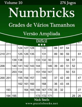 Książka Numbricks Grades de Vários Tamanhos Vers?o Ampliada - Difícil - Volume 10 - 276 Jogos Nick Snels