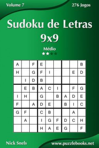 Carte Sudoku de Letras 9x9 - Médio - Volume 7 - 276 Jogos Nick Snels