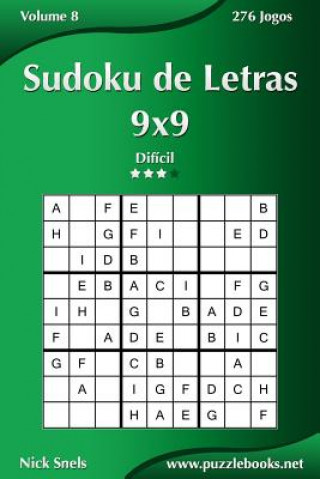 Carte Sudoku de Letras 9x9 - Difícil - Volume 8 - 276 Jogos Nick Snels