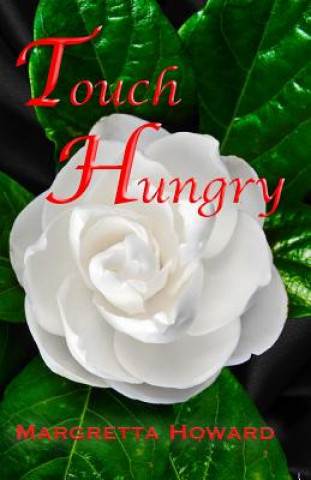 Knjiga Touch Hungry Margretta Howard
