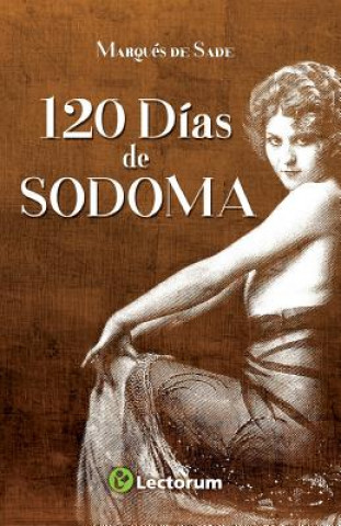 Kniha 120 dias de sodoma Marques De Sade