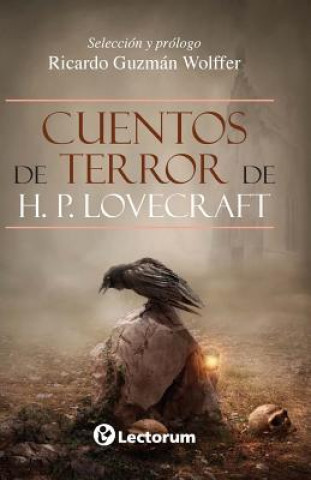 Книга Cuentos de terror de H.P. Lovecraft Ricardo Guzman Wolffer