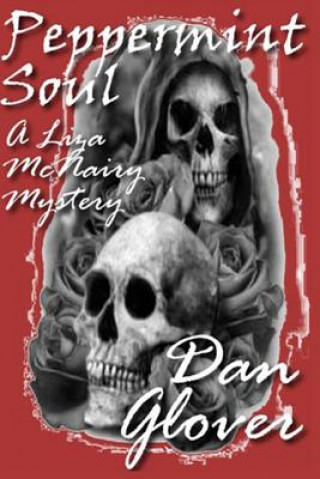 Book Peppermint Soul Dan Glover
