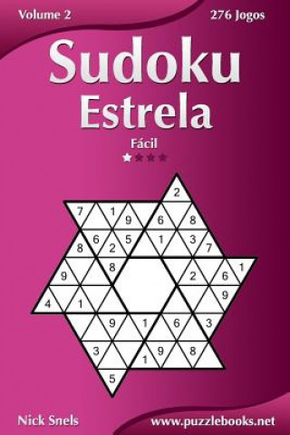 Kniha Sudoku Estrela - Fácil - Volume 2 - 276 Jogos Nick Snels