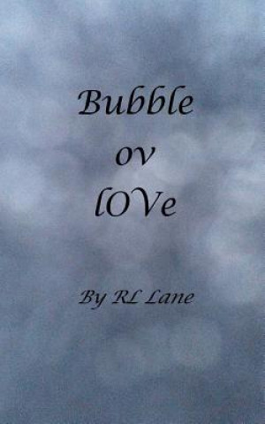 Kniha Bubble ov lOVe Rl Lane